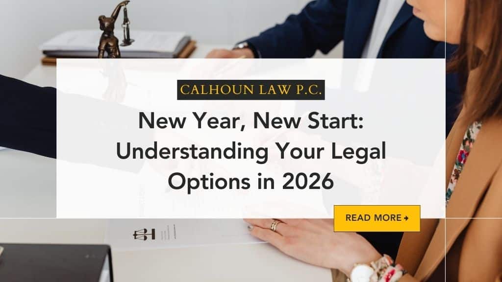 New Year, New Start: Understanding Your Legal Options in 2026 blog cover