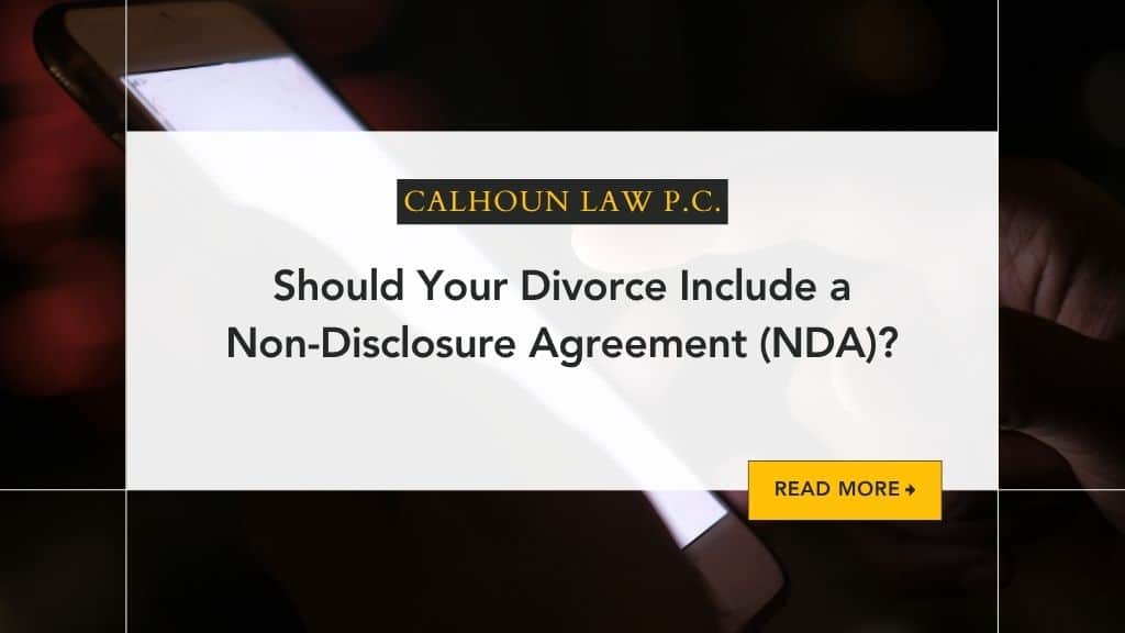Should Your Divorce Include a Non-Disclosure Agreement (NDA)? blog cover photo